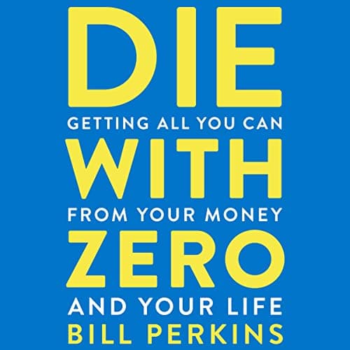 Die With Zero