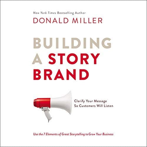 Building a StoryBrand