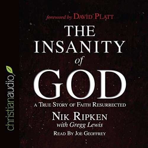 The Insanity of God
