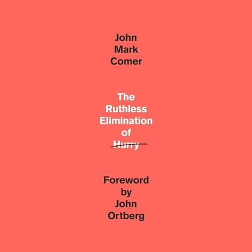 The Ruthless Elimination of Hurry
